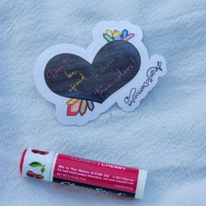 Show Your True Colors Stickers