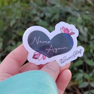 Never Again Sticker