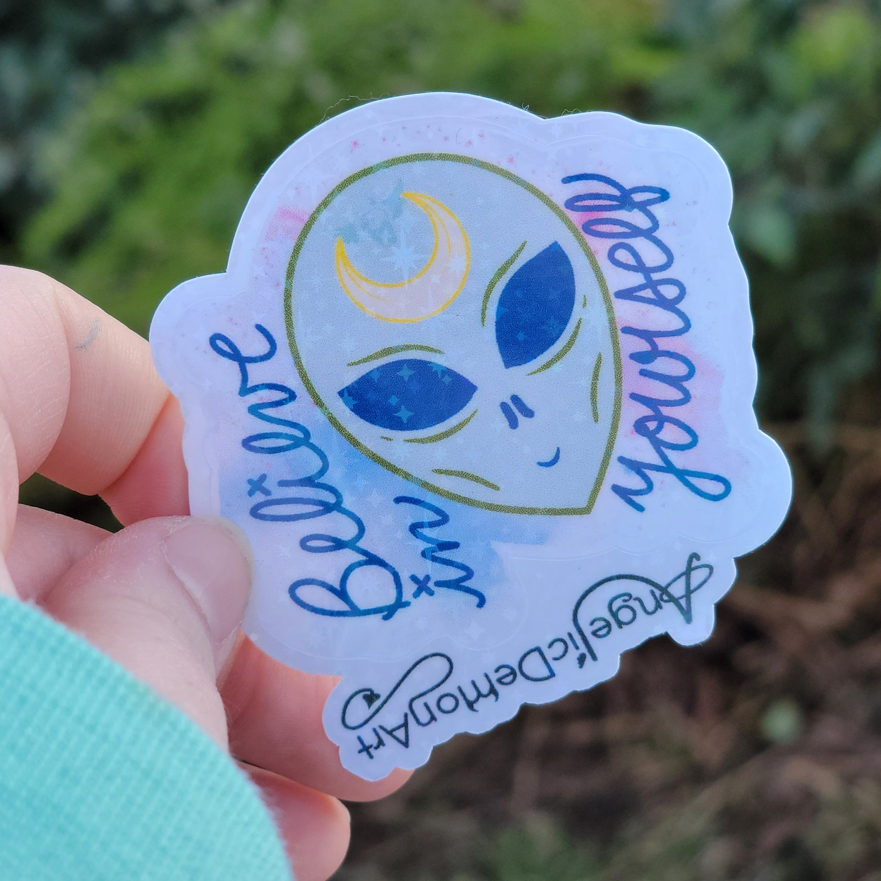 Believe in Yourself Holo Sticker